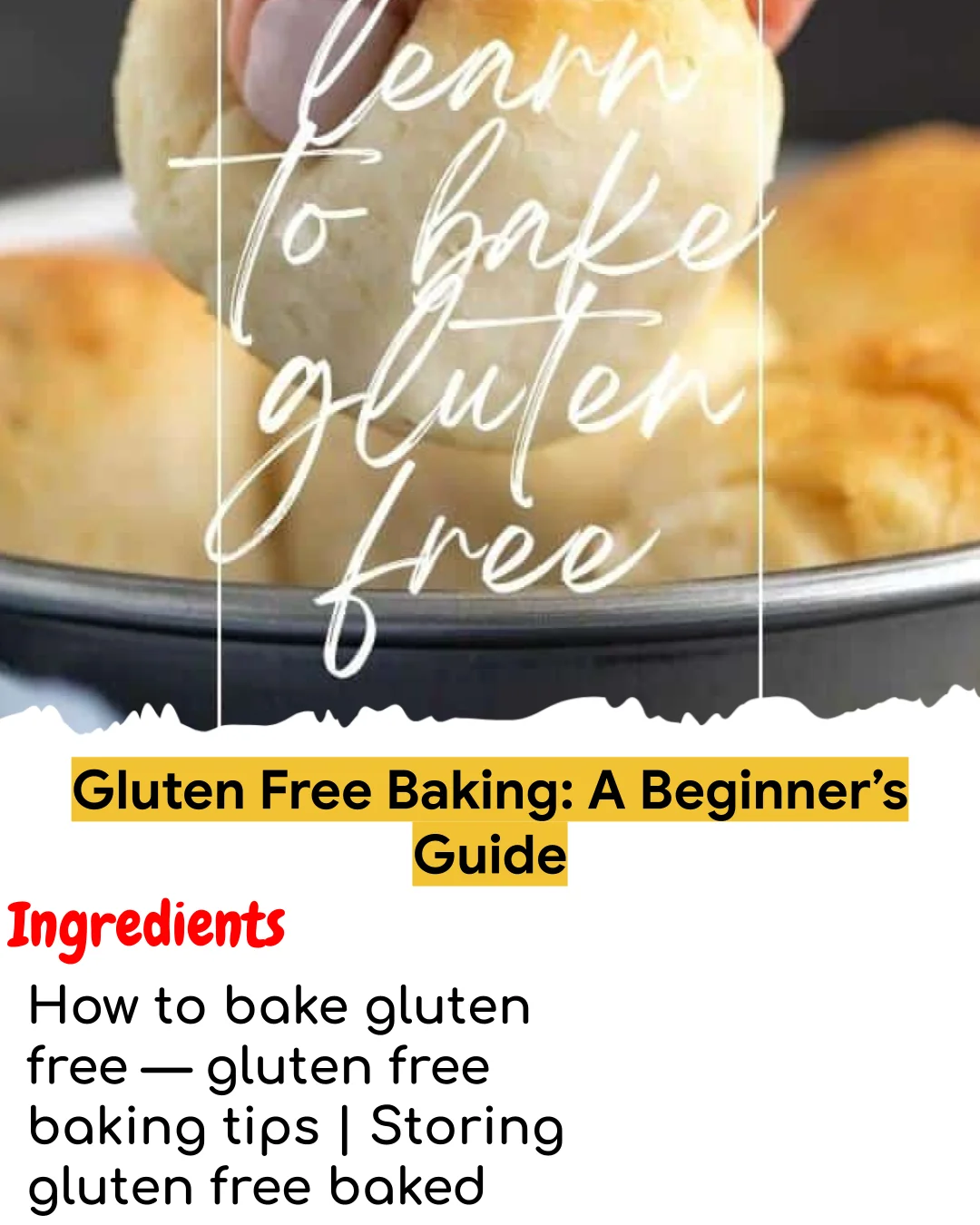 Gluten Free Baking: A Beginner’s Guide (Meal Prep Friendly)