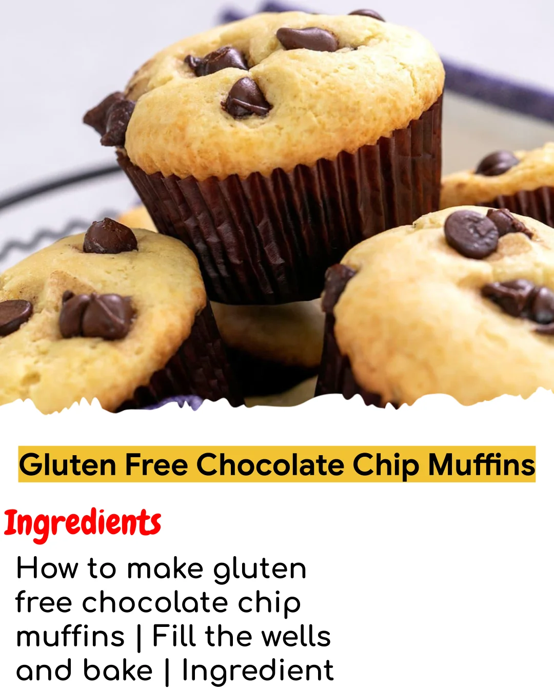 Gluten Free Chocolate Chip Muffins (Easy 60-Minute)
