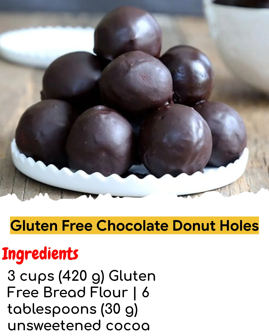 Gluten Free Chocolate Donut Holes (Meal Prep Friendly)