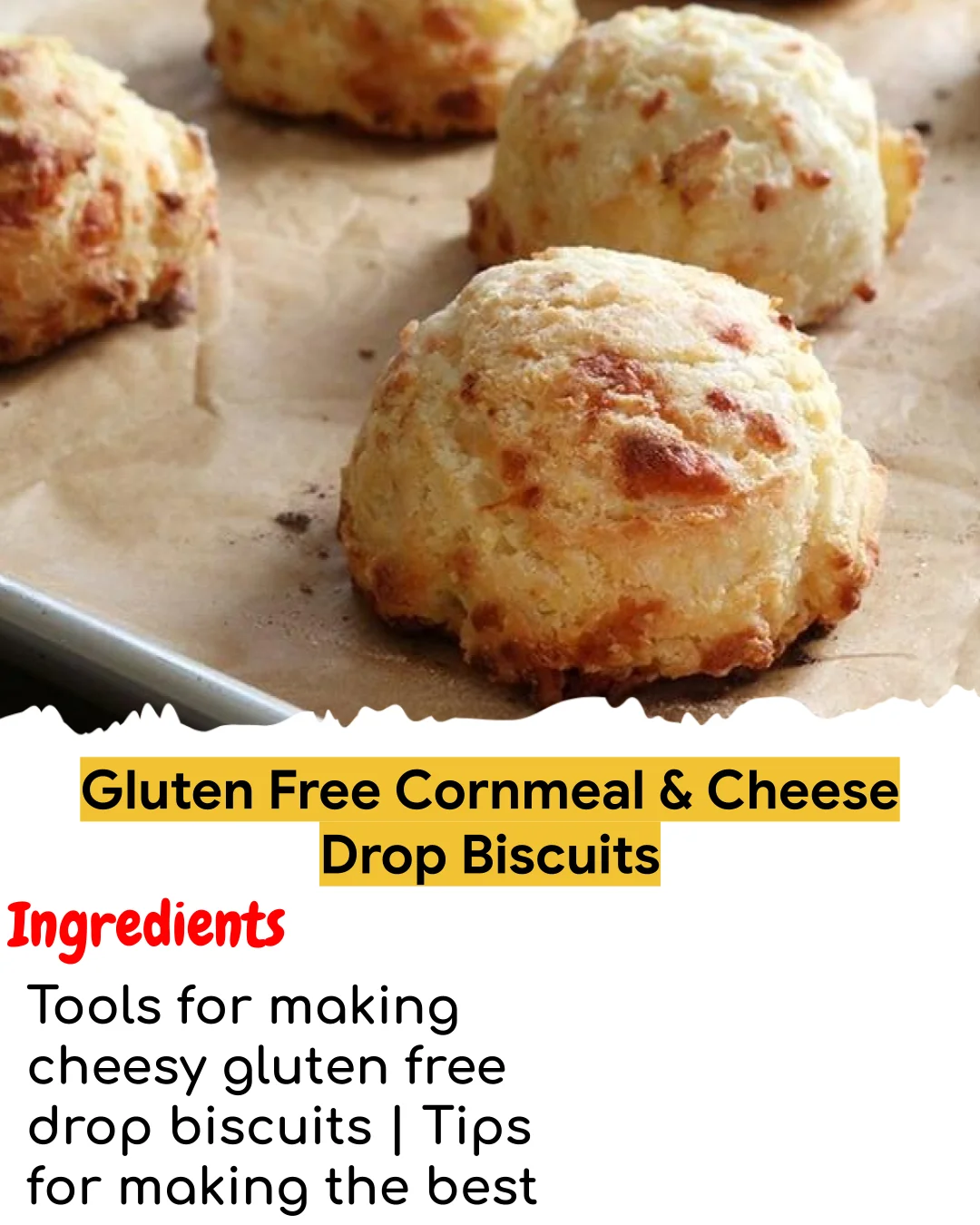 Gluten Free Cornmeal & Cheese Drop Biscuits (Easy 60-Minute)