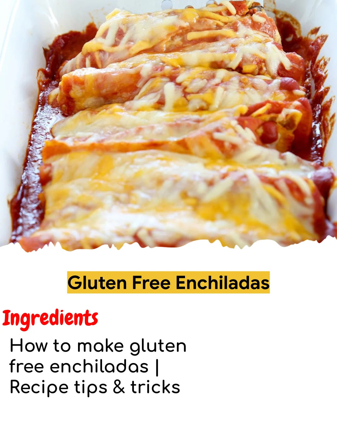 Gluten Free Enchiladas (Meal Prep Friendly)