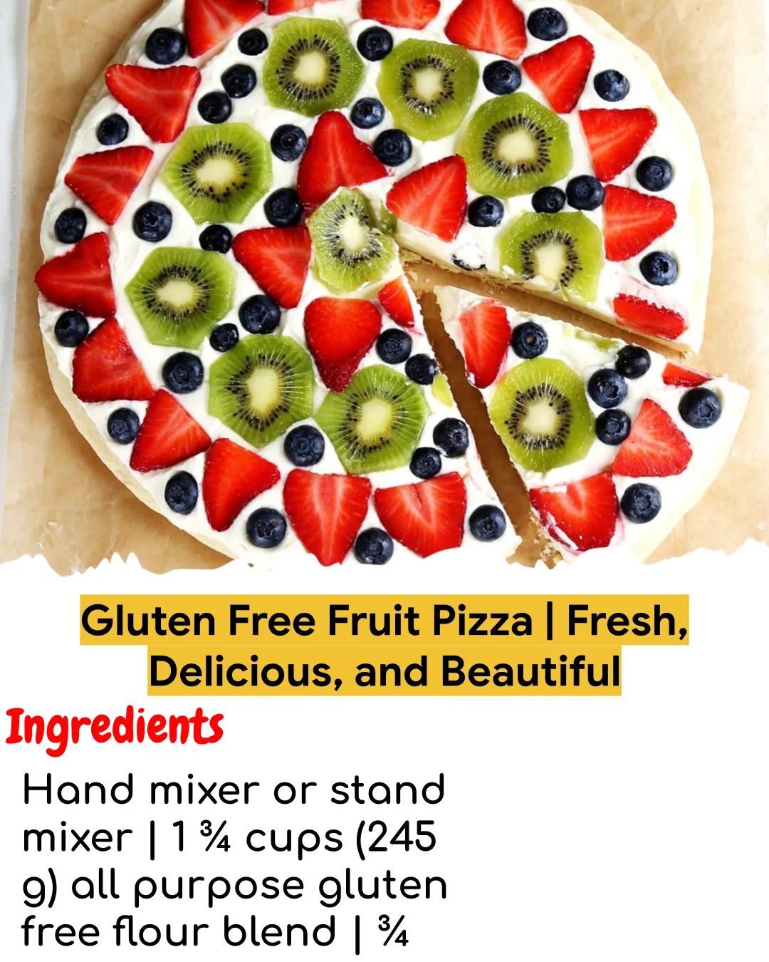 Gluten Free Fruit Pizza | Fresh, Delicious, and Beautiful (Easy 60-Minute)