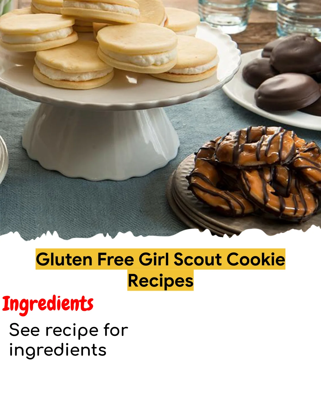 Gluten Free Girl Scout Cookie Recipes (Tested 10+ Times)