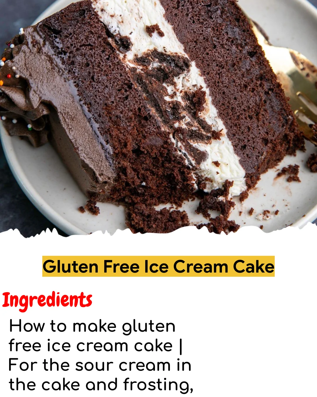 Gluten Free Ice Cream Cake (Easy 60-Minute)