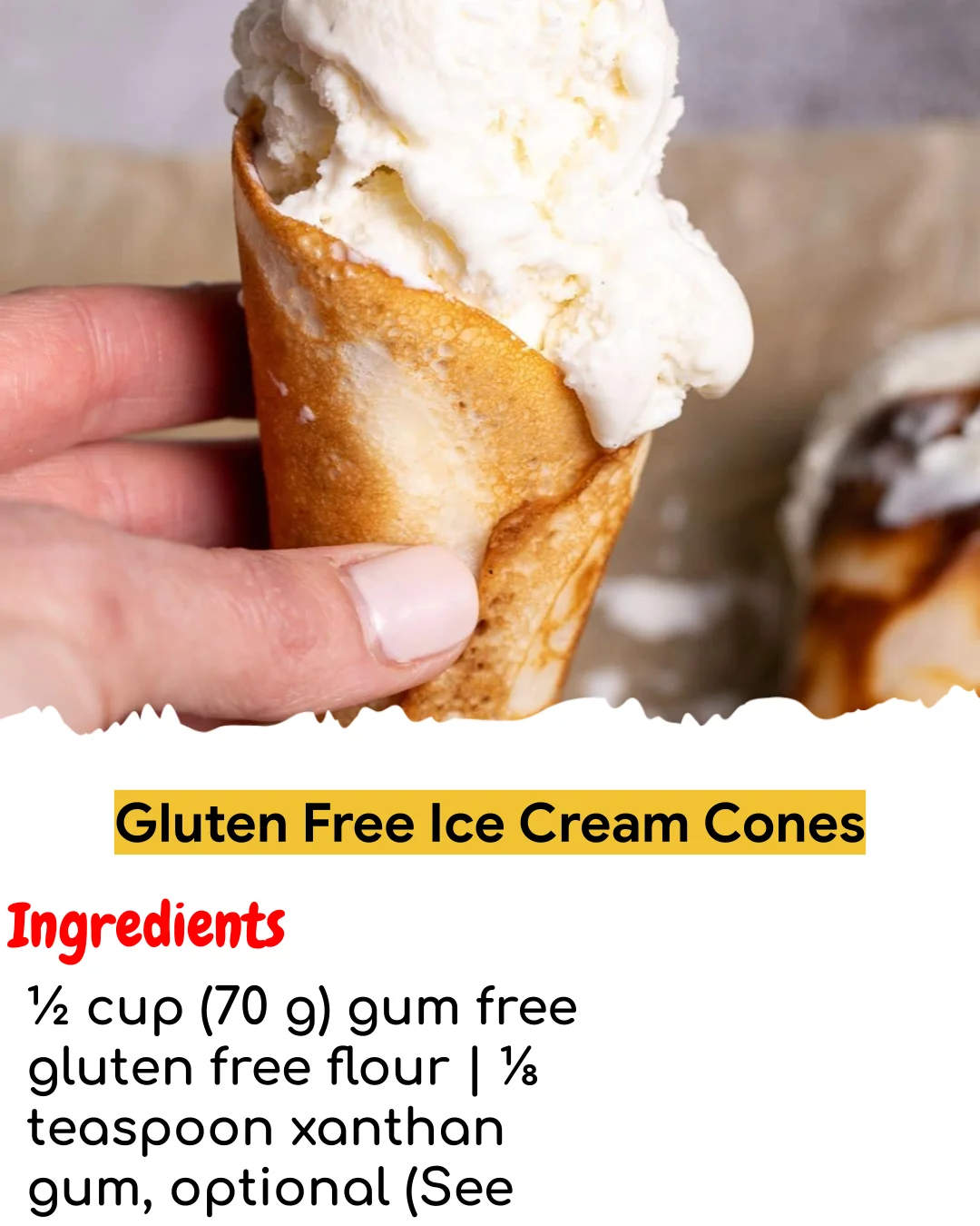 Gluten Free Ice Cream Cones (Chef-Developed)