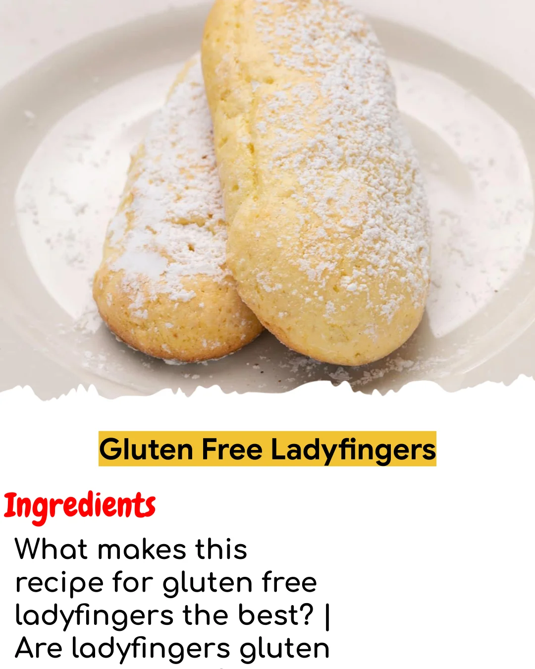 Gluten Free Ladyfingers (Tested 10+ Times)
