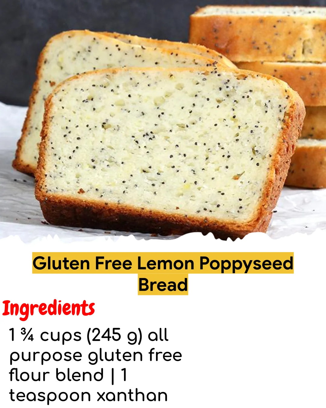 Gluten Free Lemon Poppyseed Bread (Meal Prep Friendly)