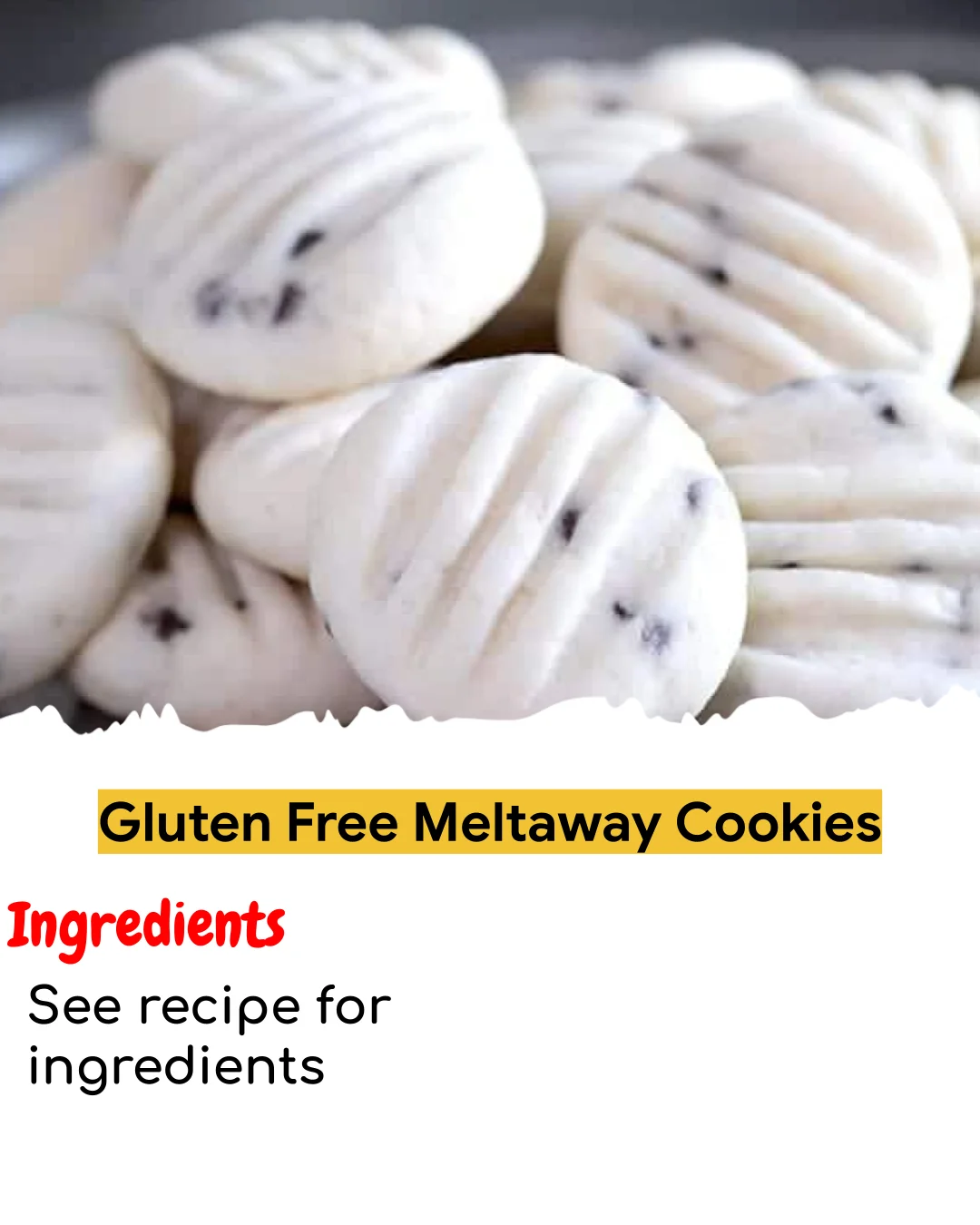 Gluten Free Meltaway Cookies (Easy 60-Minute)
