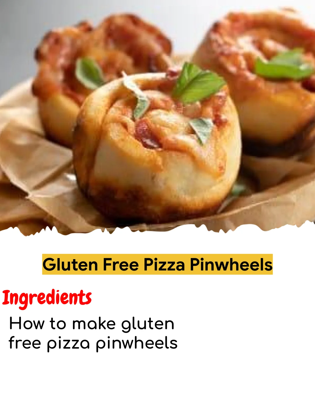 Gluten Free Pizza Pinwheels (Tested 10+ Times)