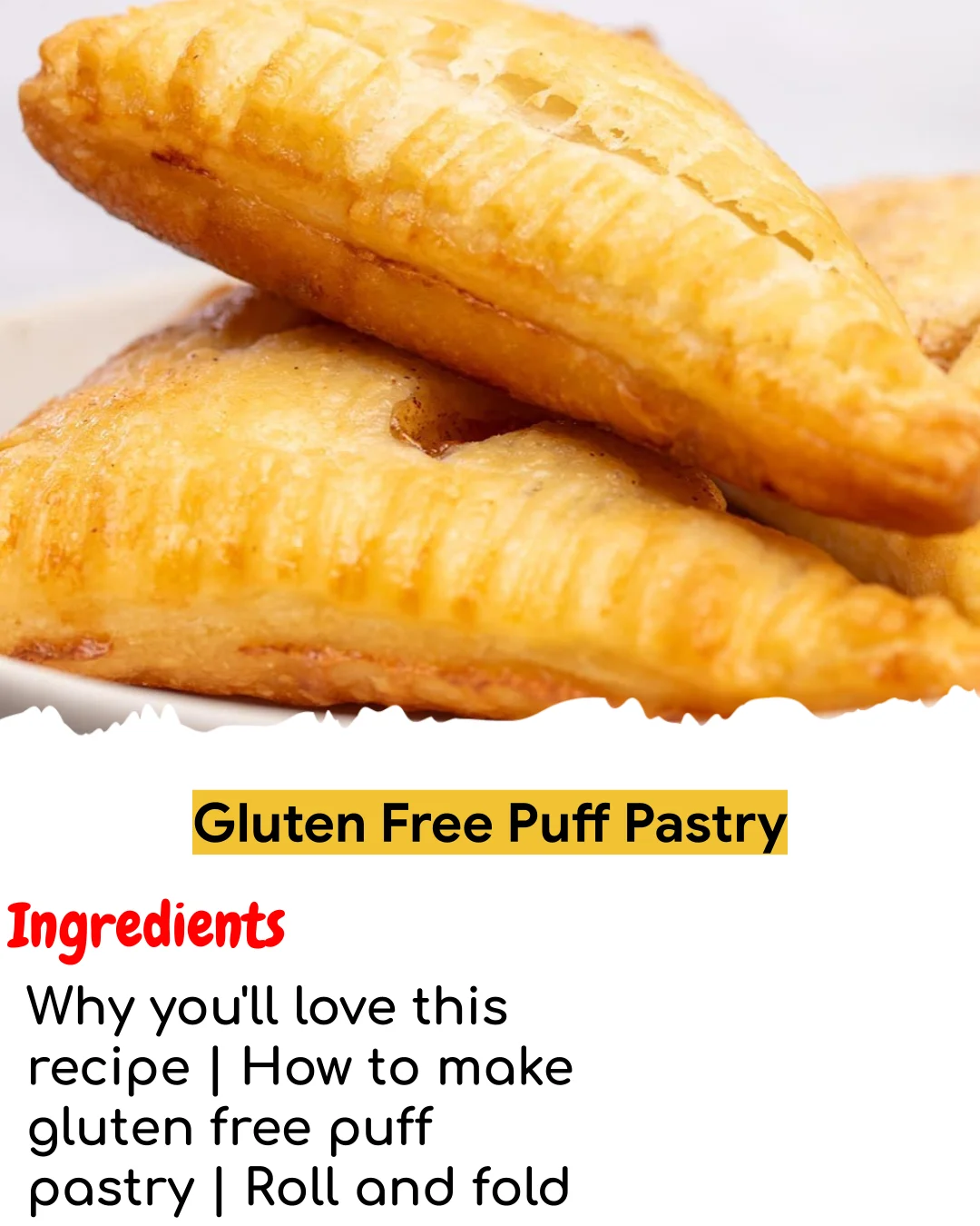 Gluten Free Puff Pastry (Easy 60-Minute)