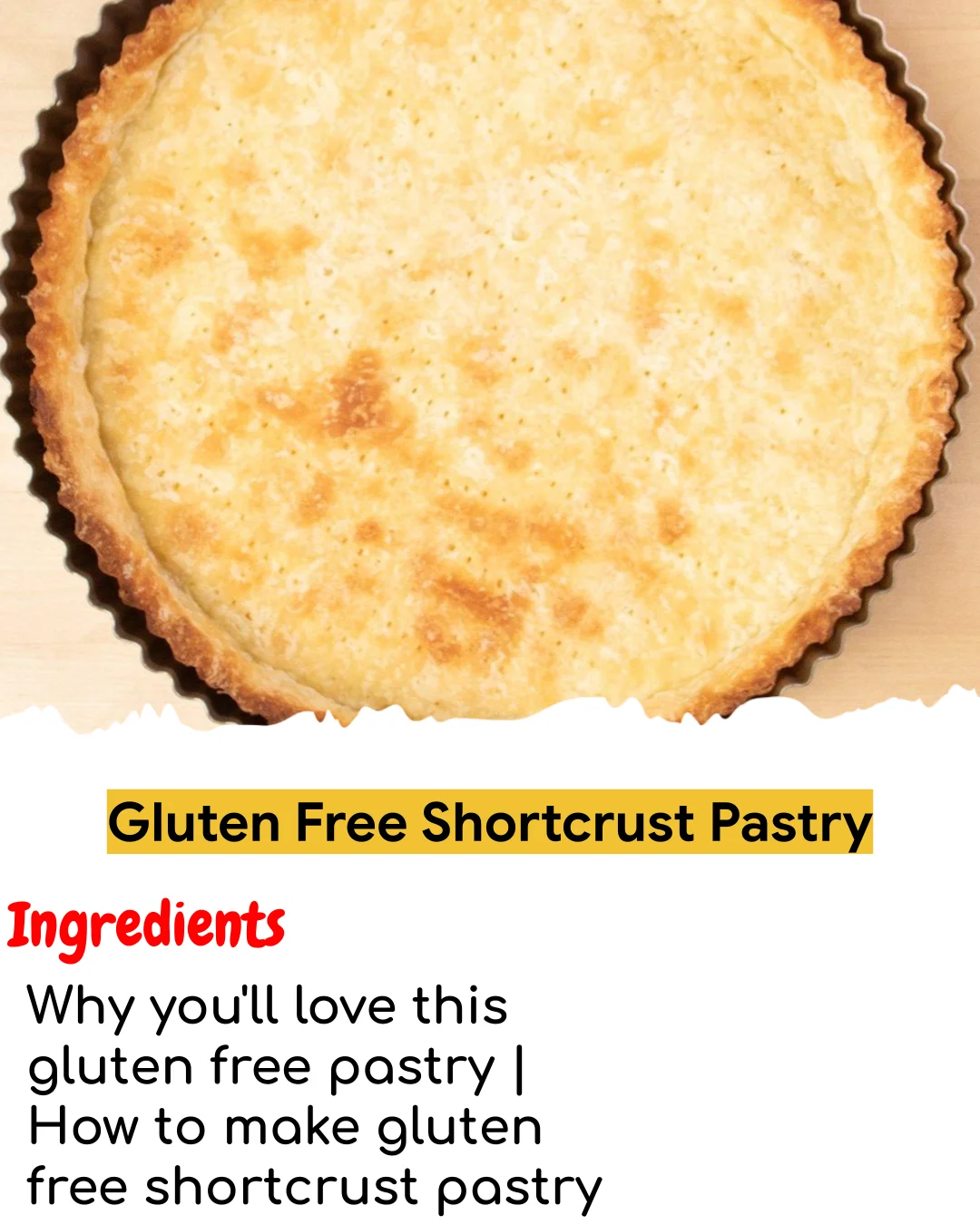 Gluten Free Shortcrust Pastry (Meal Prep Friendly)