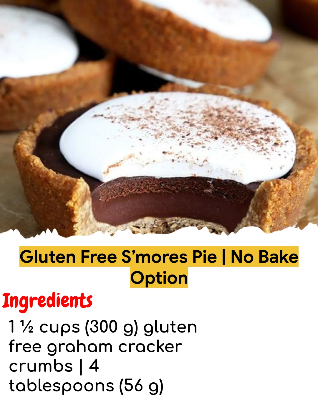 Gluten Free S’mores Pie | No Bake Option (Tested 10+ Times)