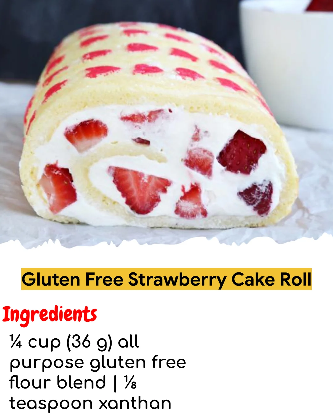 Gluten Free Strawberry Cake Roll (Easy 60-Minute)