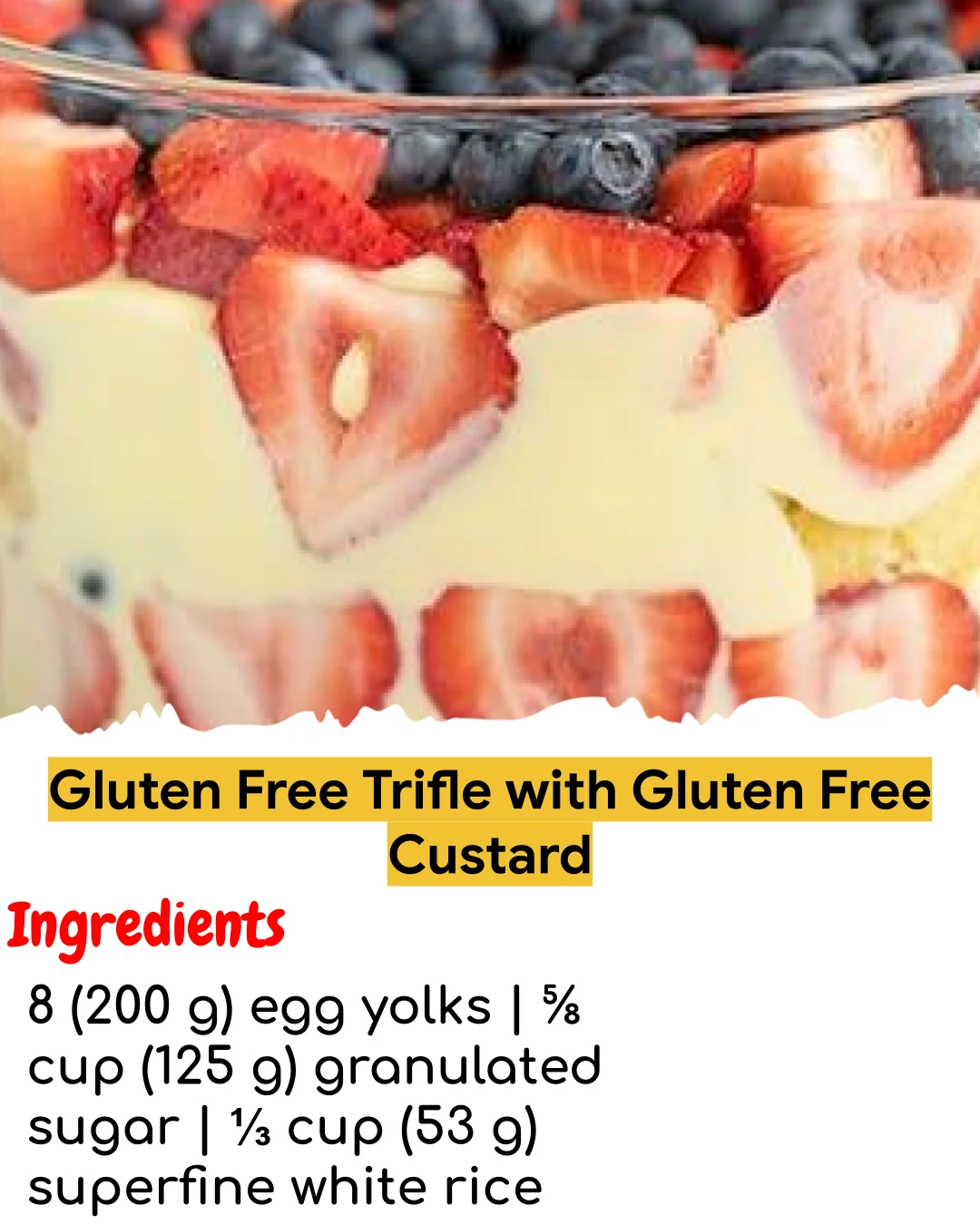Gluten Free Trifle with Gluten Free Custard (Easy 60-Minute)