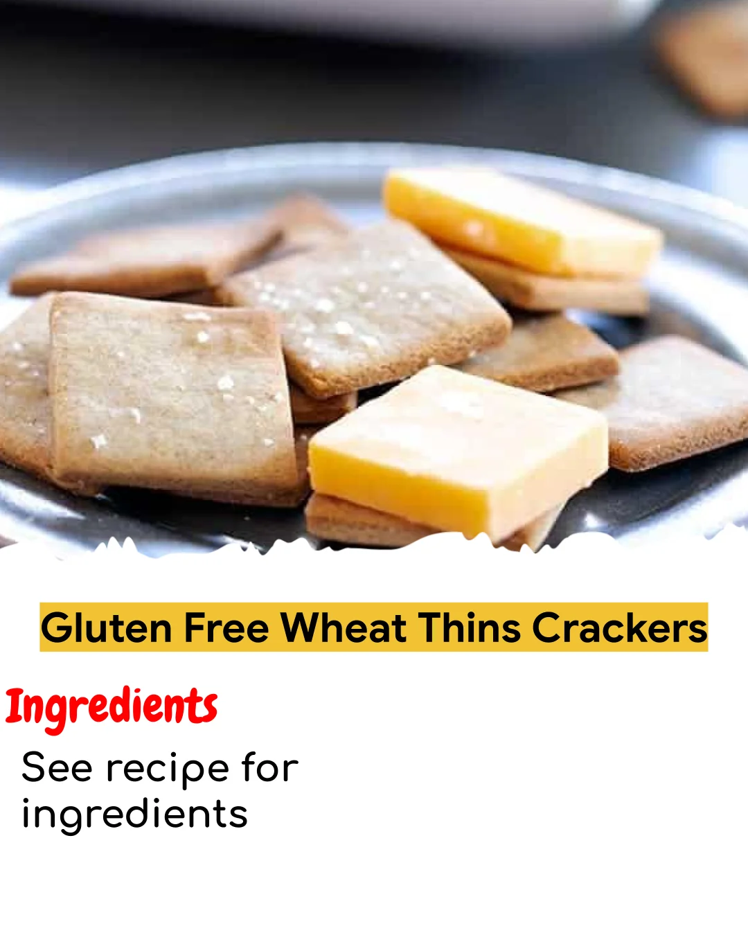 Gluten Free Wheat Thins Crackers (Chef-Developed)