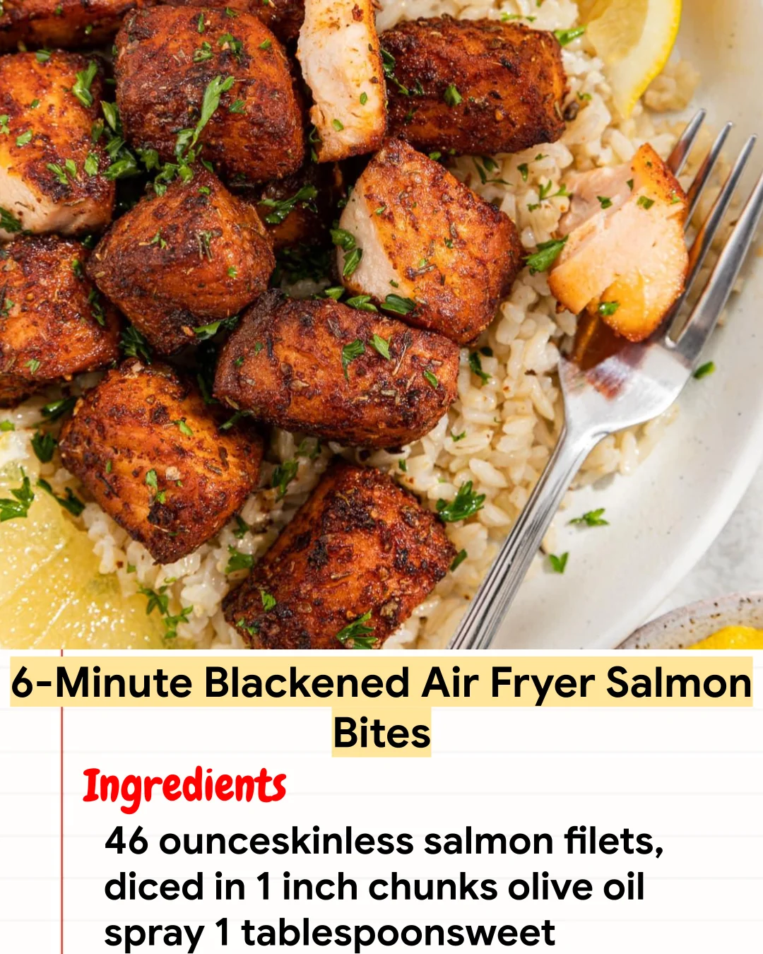 High protein Recipe 6-Minute Blackened Air Fryer Salmon Bites