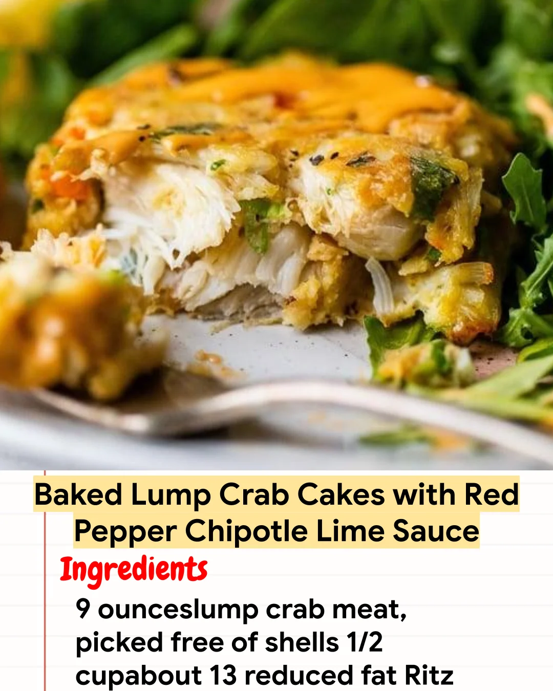 High protein Recipe Baked Lump Crab Cakes with Red Pepper Chipotle Lime Sauce