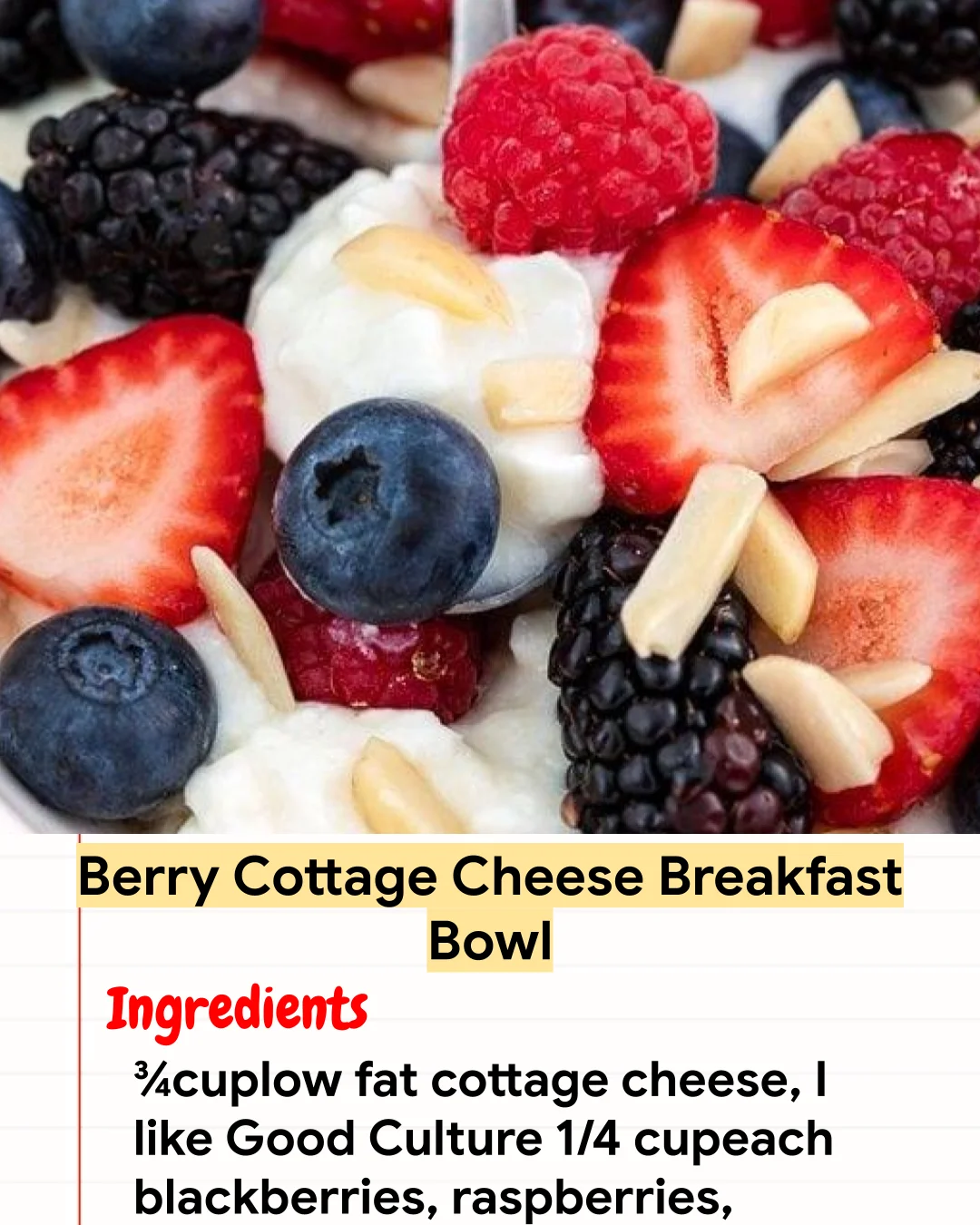 High protein Recipe Berry Cottage Cheese Breakfast Bowl