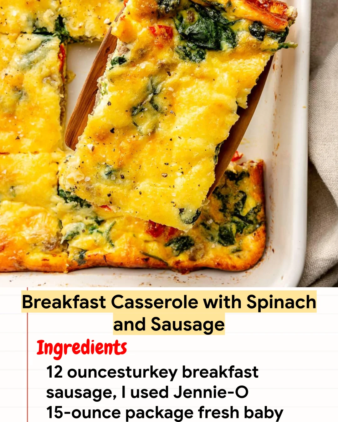 High protein Recipe Breakfast Casserole with Spinach and Sausage
