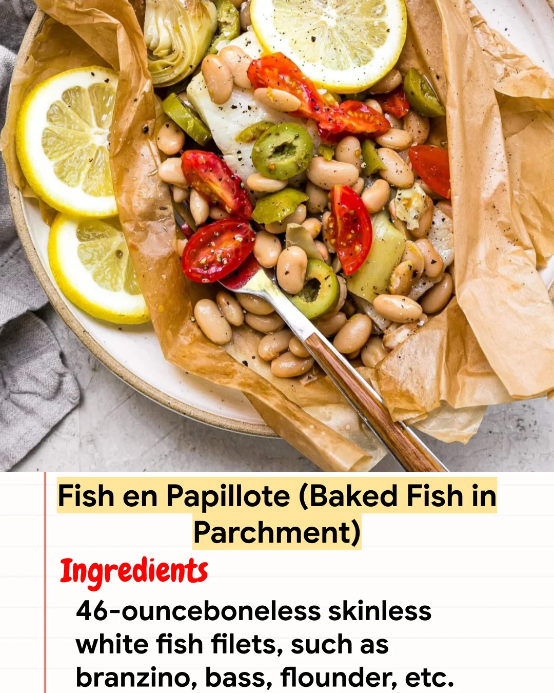 High protein Recipe Fish en Papillote (Baked Fish in Parchment)