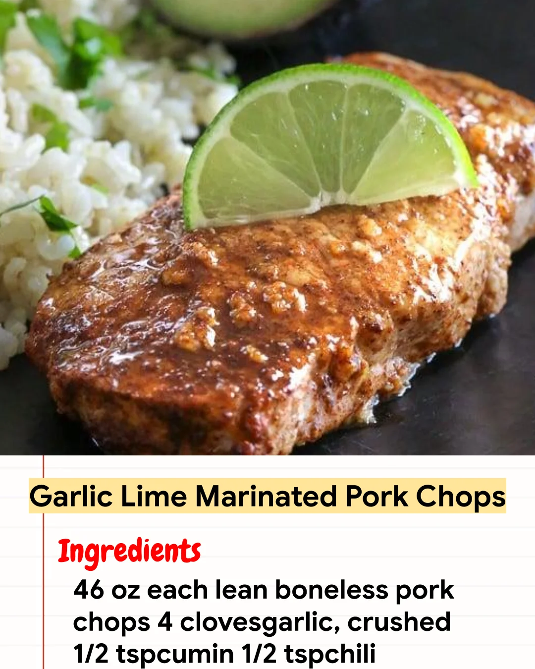 High protein Recipe Garlic Lime Marinated Pork Chops
