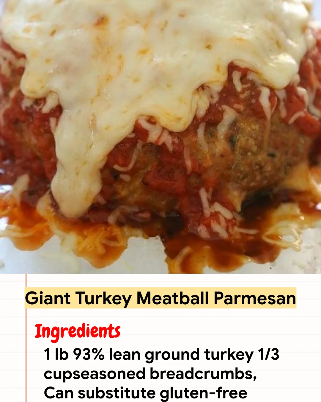 High protein Recipe Giant Turkey Meatball Parmesan