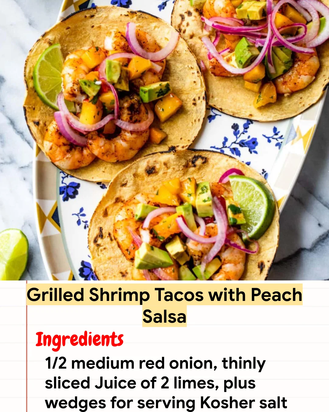 High protein Recipe Grilled Shrimp Tacos with Peach Salsa