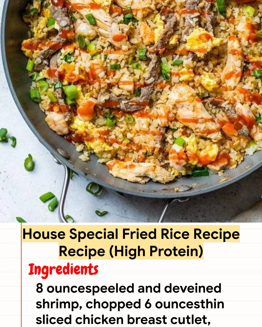 High protein Recipe House Special Fried Rice Recipe Recipe (High Protein)