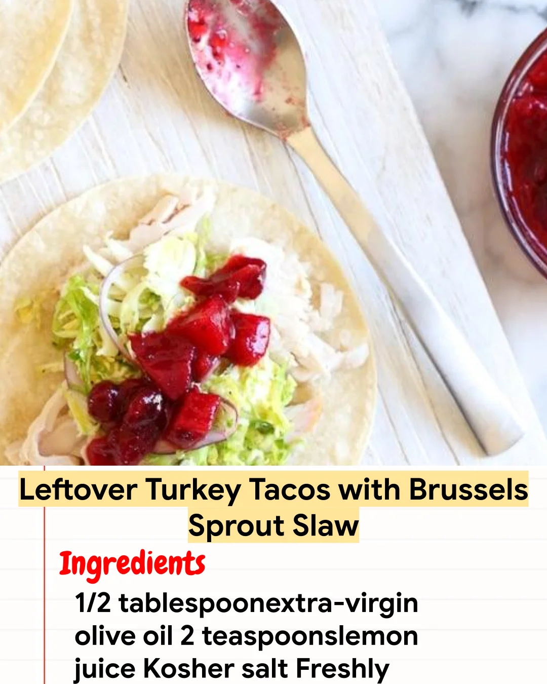 High protein Recipe Leftover Turkey Tacos with Brussels Sprout Slaw