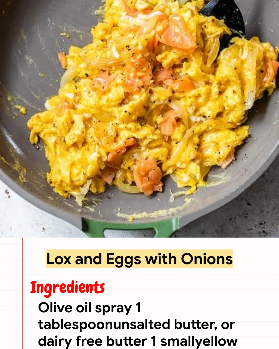 High protein Recipe Lox and Eggs with Onions