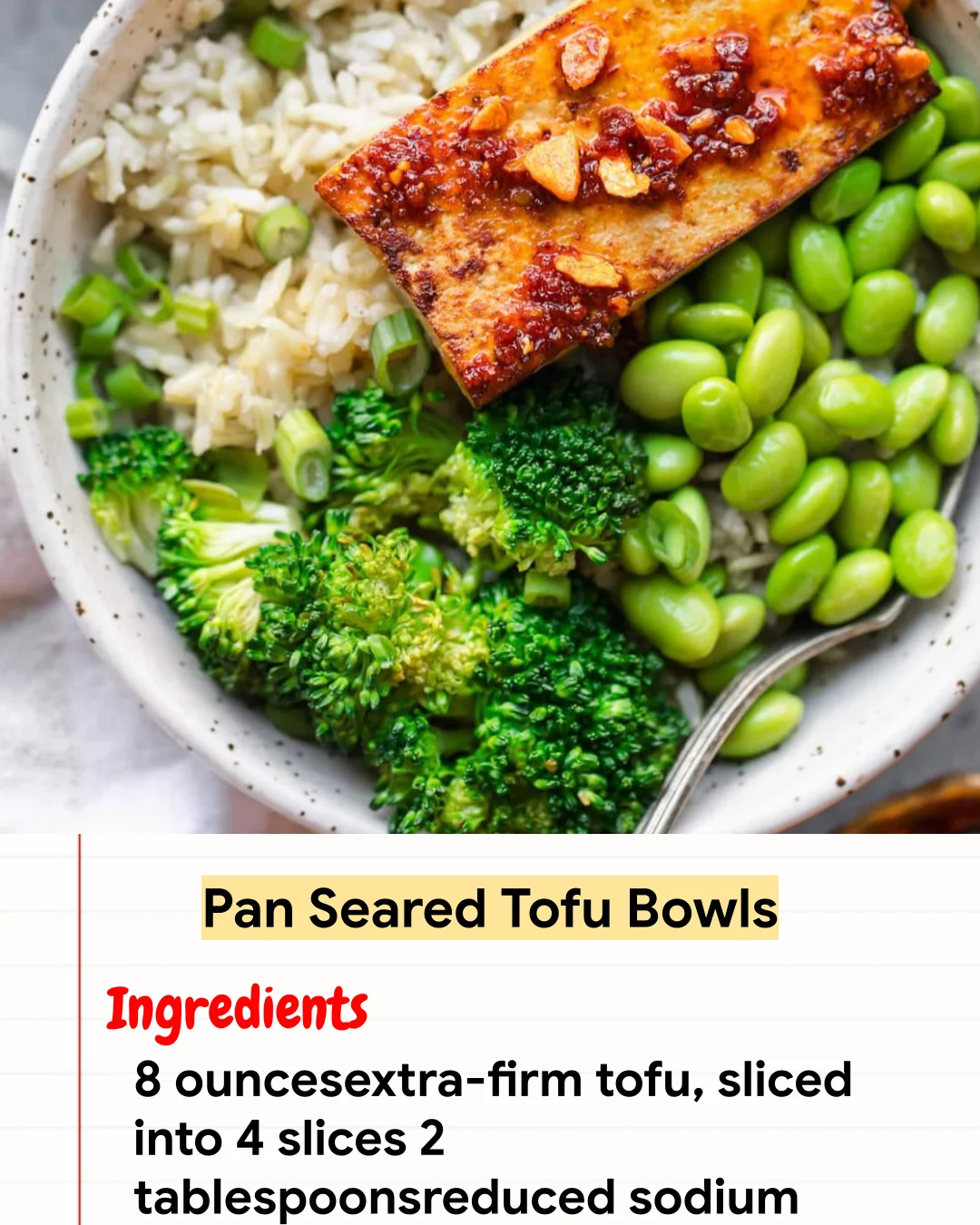 High protein Recipe Pan Seared Tofu Bowls