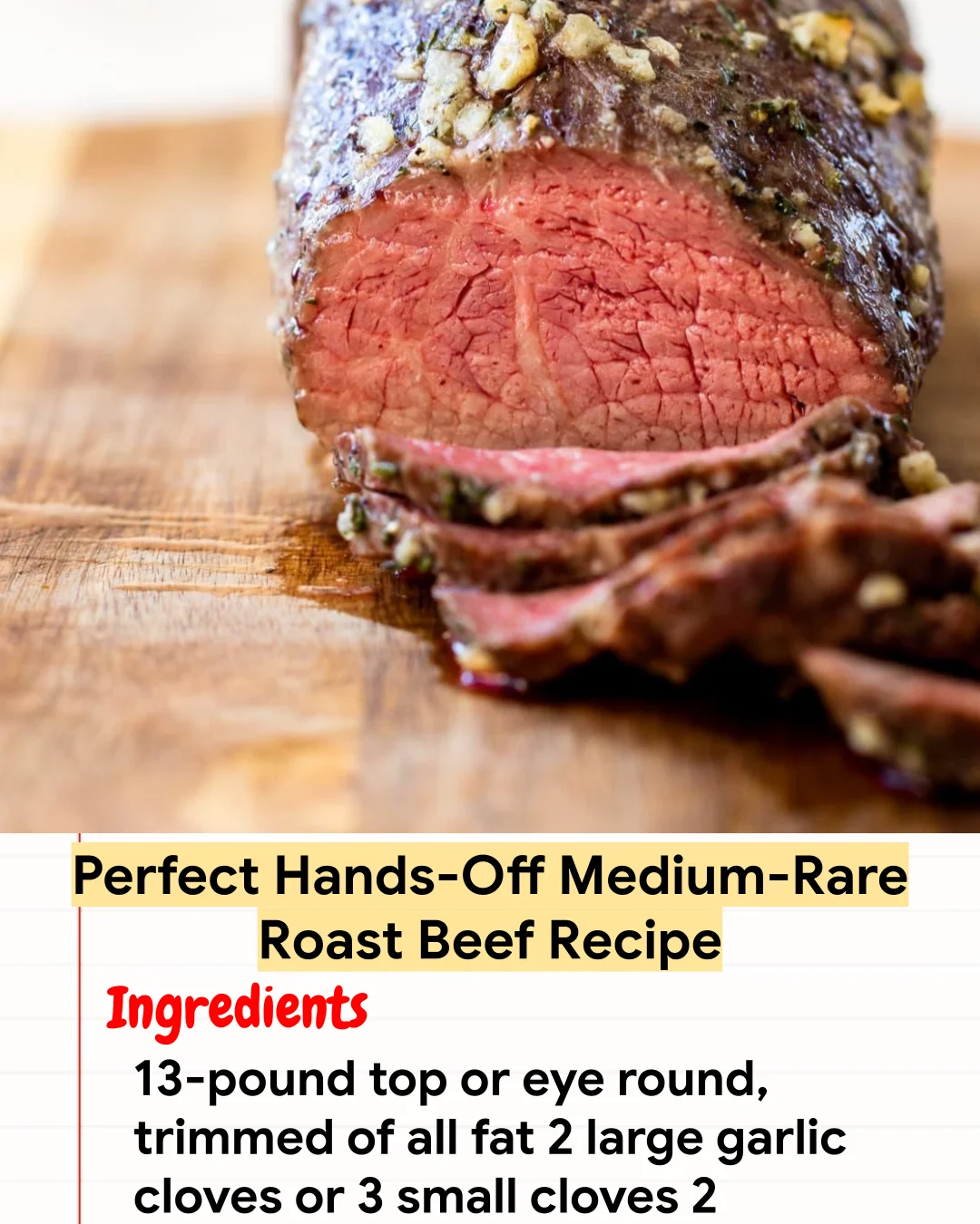 High protein Recipe Perfect Hands-Off Medium-Rare Roast Beef Recipe