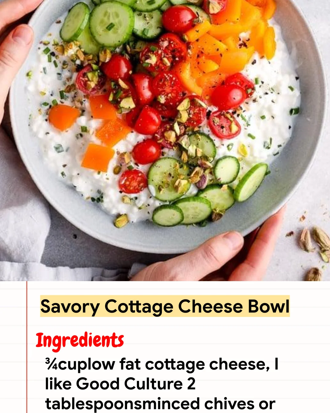 High protein Recipe Savory Cottage Cheese Bowl