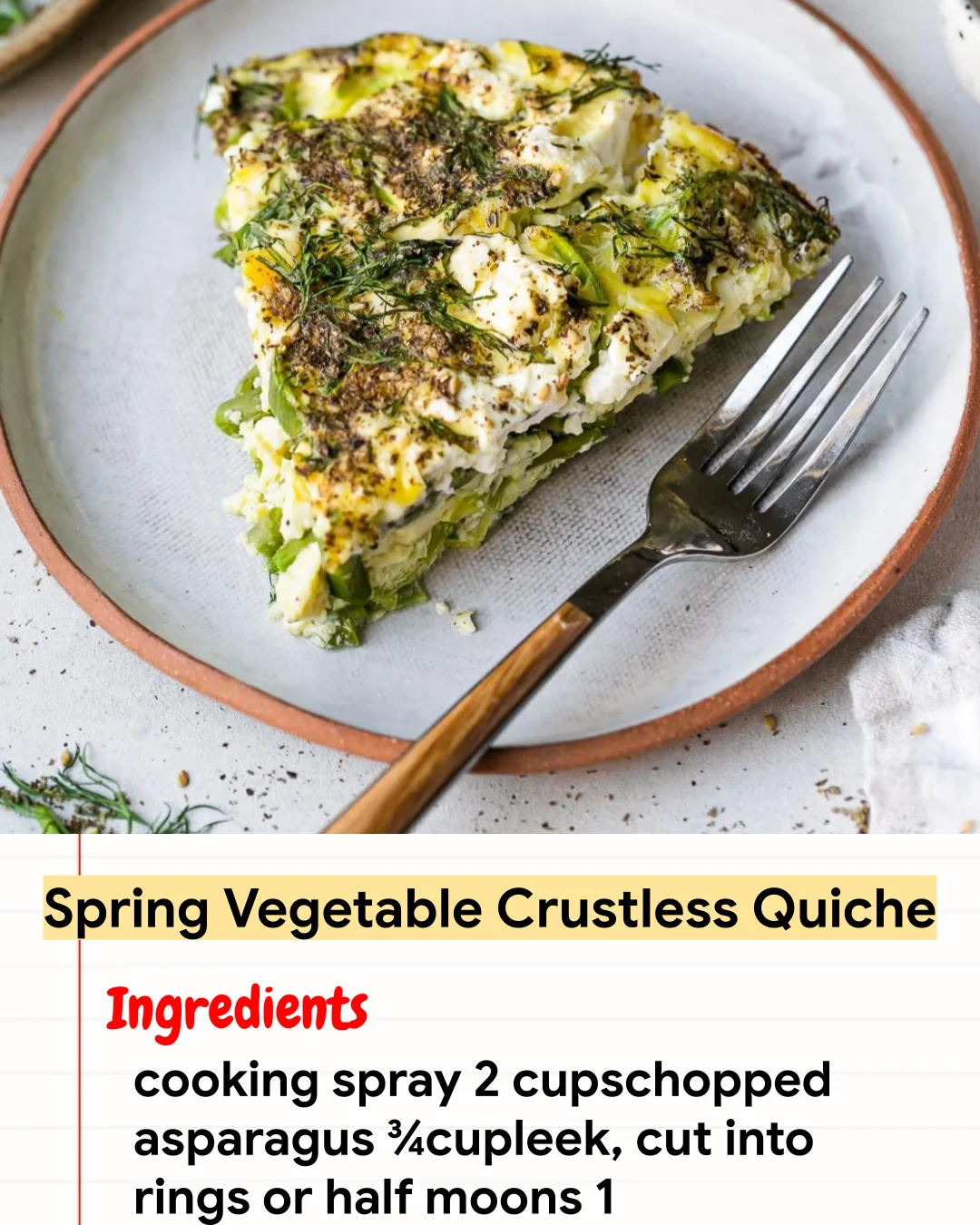 High protein Recipe Spring Vegetable Crustless Quiche