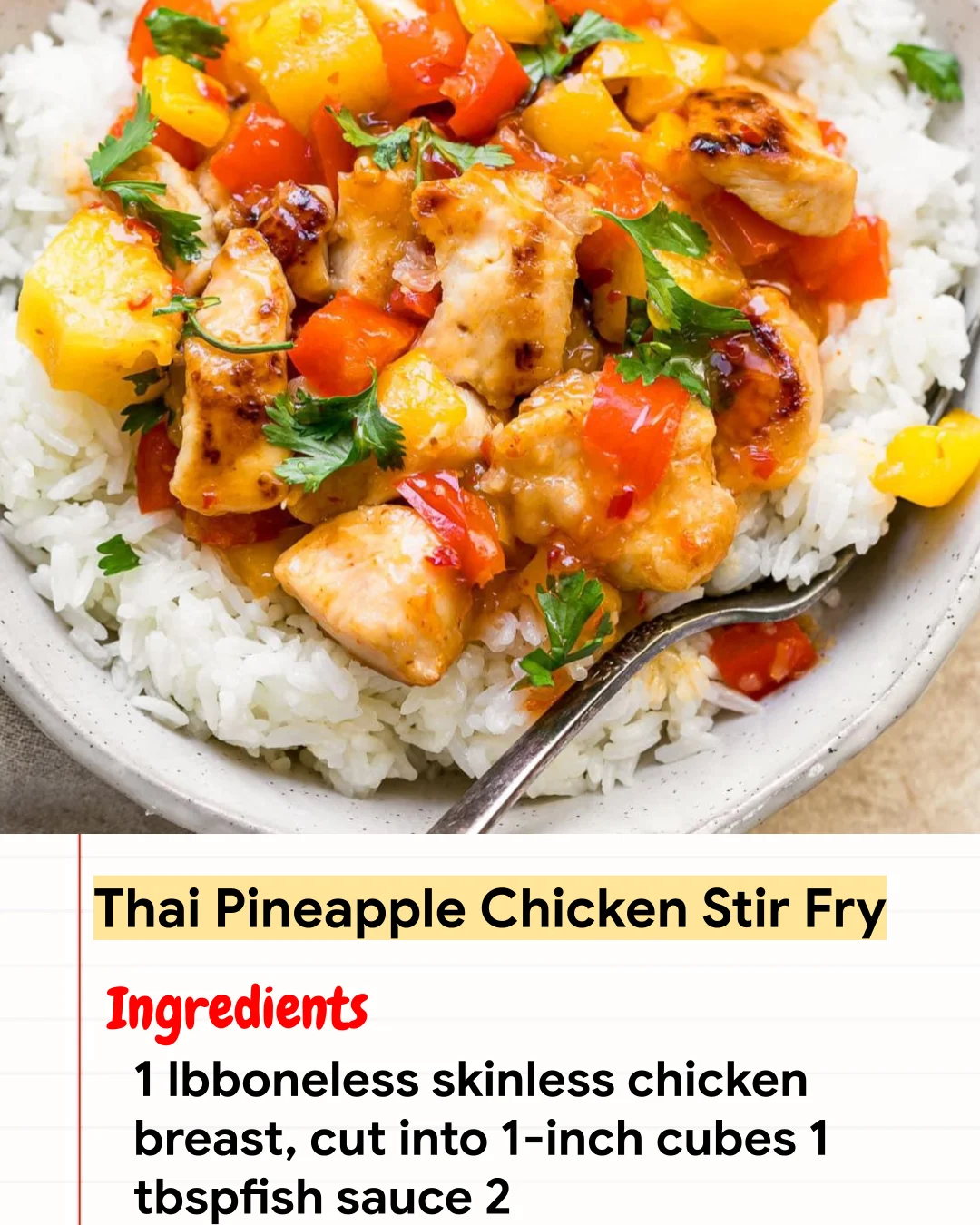 High protein Recipe Thai Pineapple Chicken Stir Fry