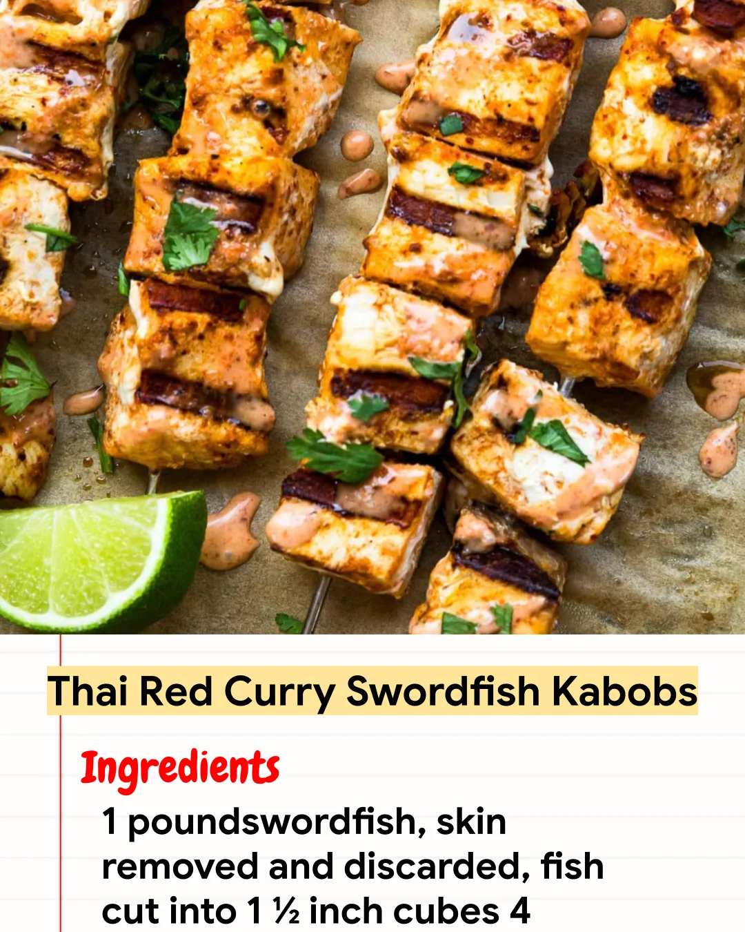High protein Recipe Thai Red Curry Swordfish Kabobs