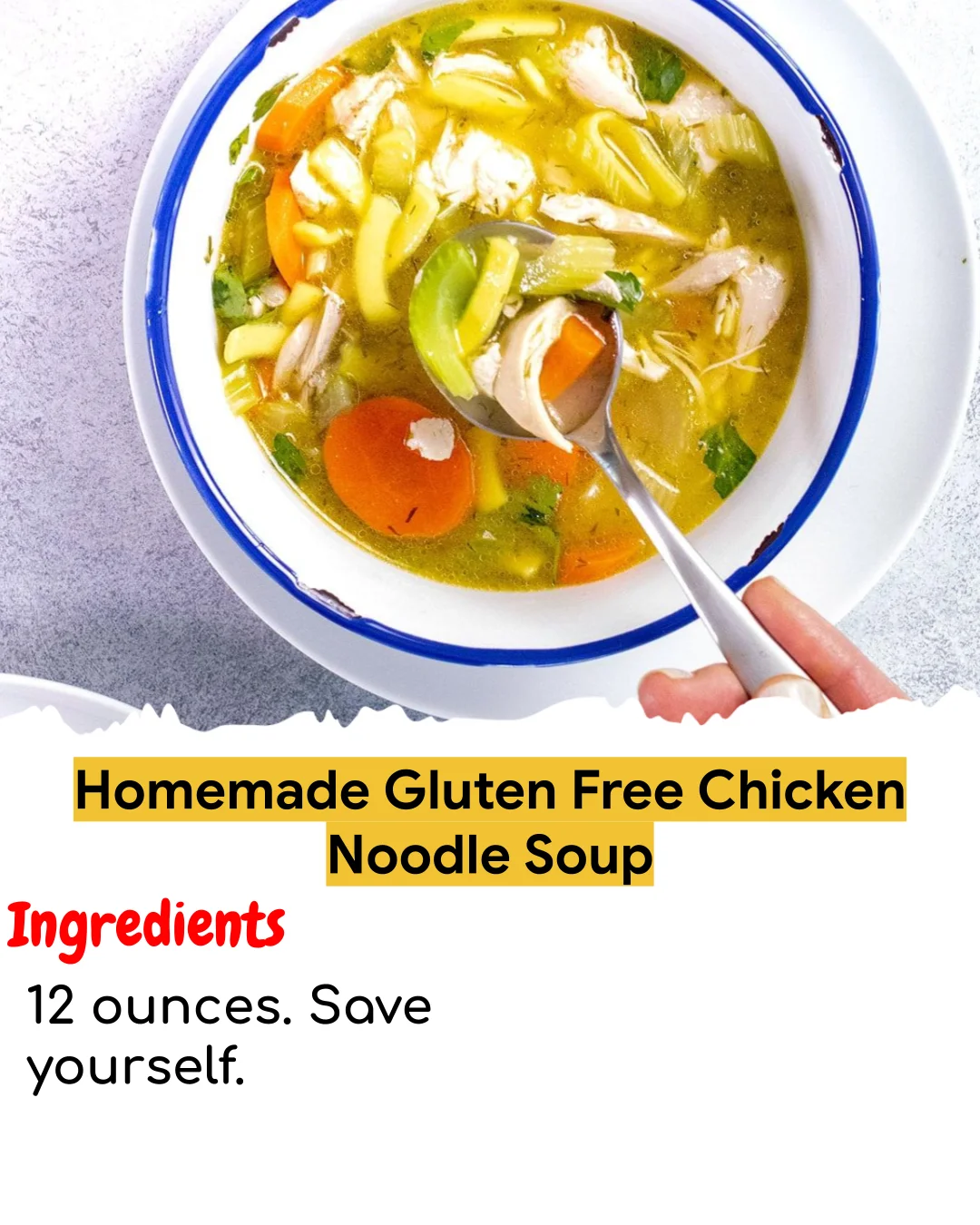 Homemade Gluten Free Chicken Noodle Soup (Chef-Developed)