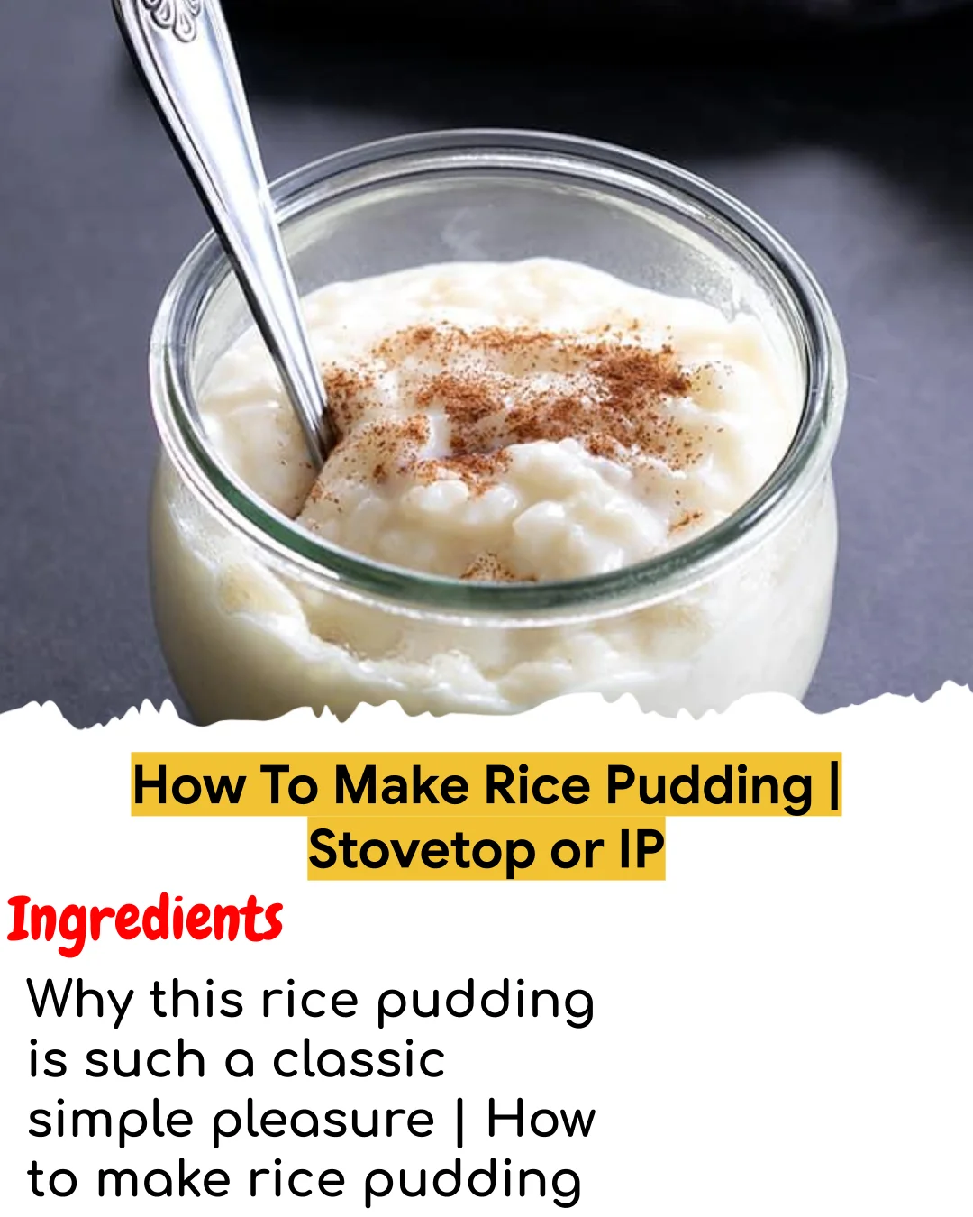 How To Make Rice Pudding | Stovetop or IP (Easy 60-Minute)