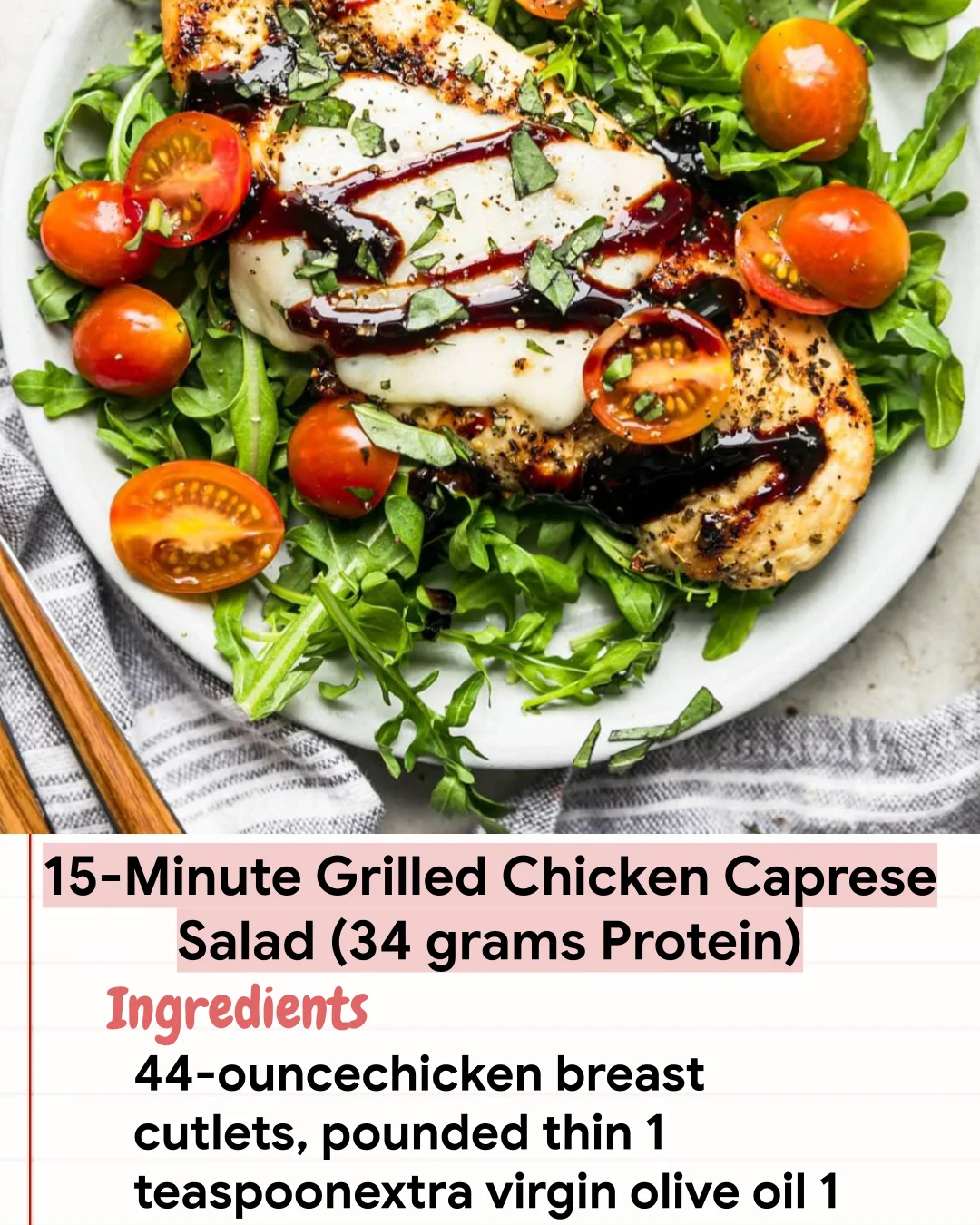 Low Carb Recipe 15-Minute Grilled Chicken Caprese Salad (34 grams Protein)