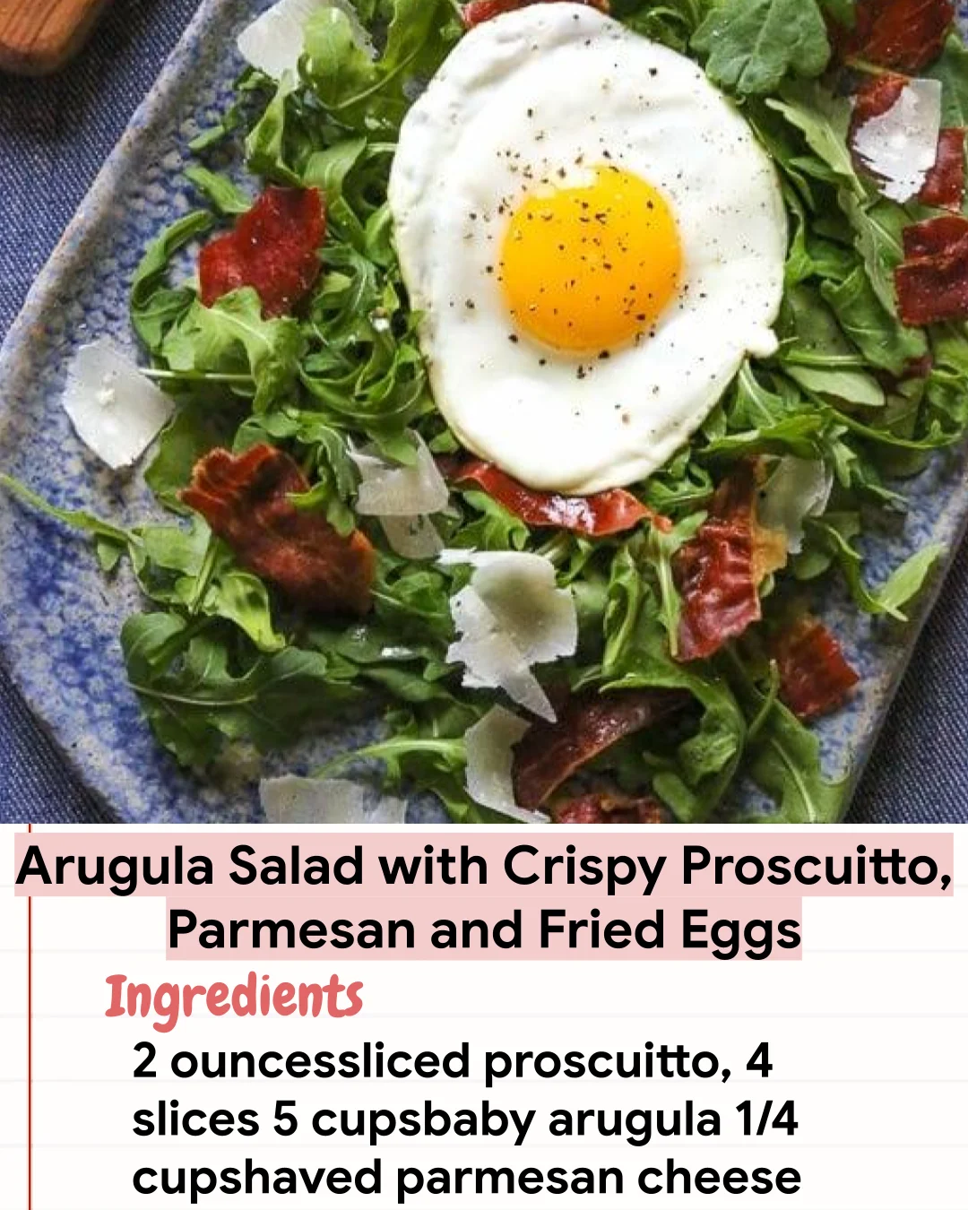 Low Carb Recipe Arugula Salad with Crispy Proscuitto, Parmesan and Fried Eggs