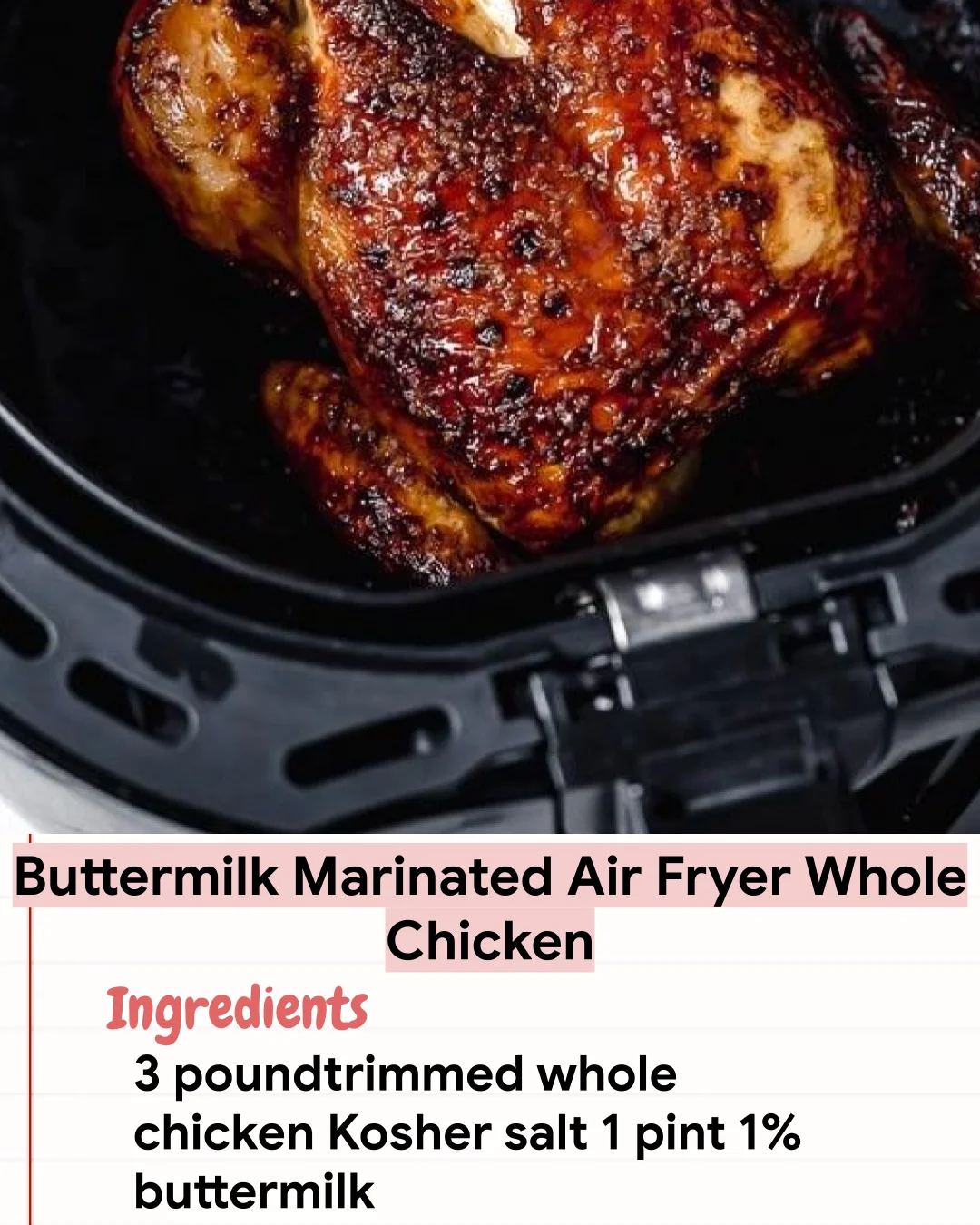 Low Carb Recipe Buttermilk Marinated Air Fryer Whole Chicken