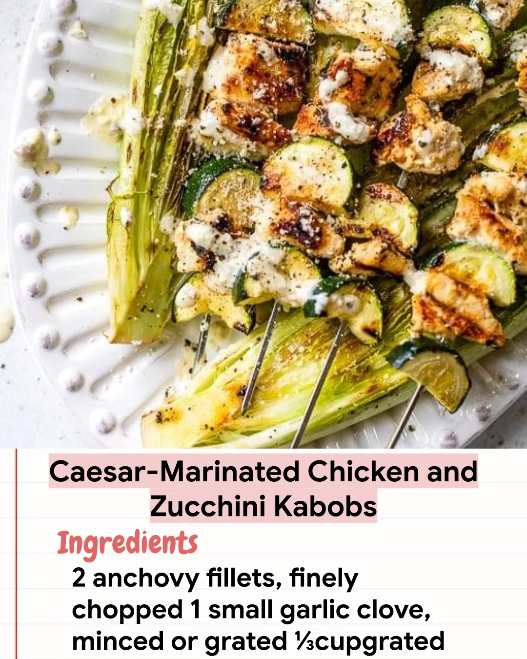 Low Carb Recipe Caesar-Marinated Chicken and Zucchini Kabobs