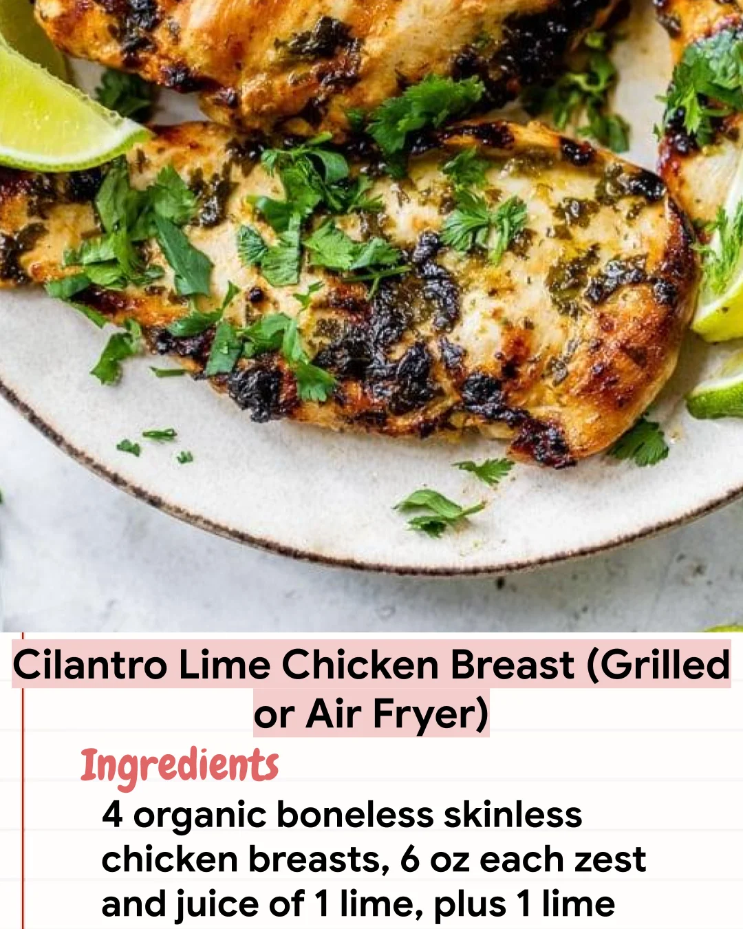 Low Carb Recipe Cilantro Lime Chicken Breast (Grilled or Air Fryer)