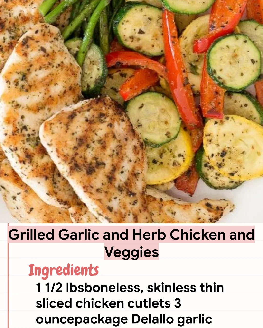 Low Carb Recipe Grilled Garlic and Herb Chicken and Veggies