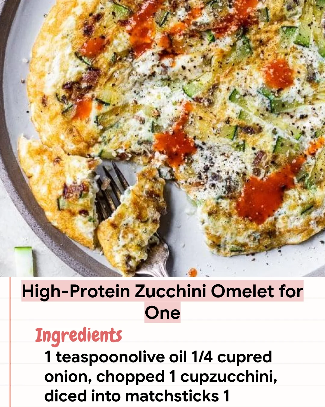 Low Carb Recipe High-Protein Zucchini Omelet for One