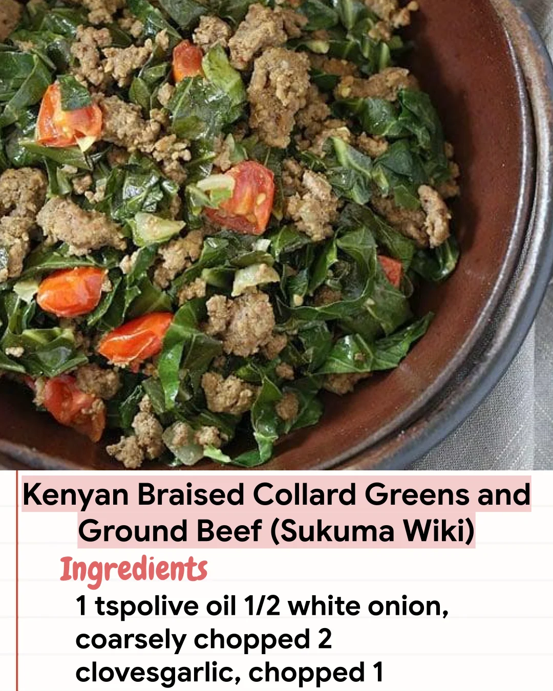 Low Carb Recipe Kenyan Braised Collard Greens and Ground Beef (Sukuma Wiki)