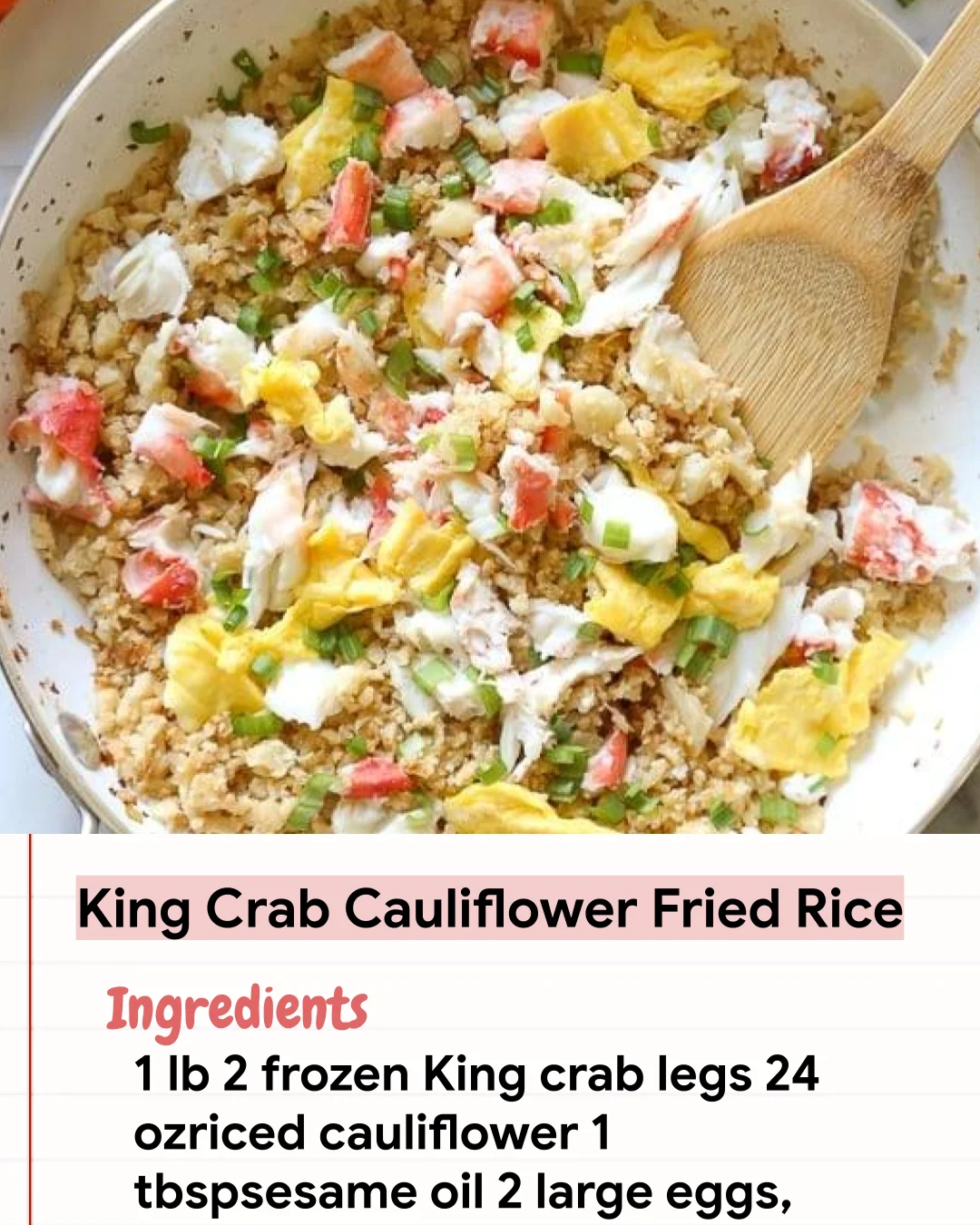 Low Carb Recipe King Crab Cauliflower Fried Rice