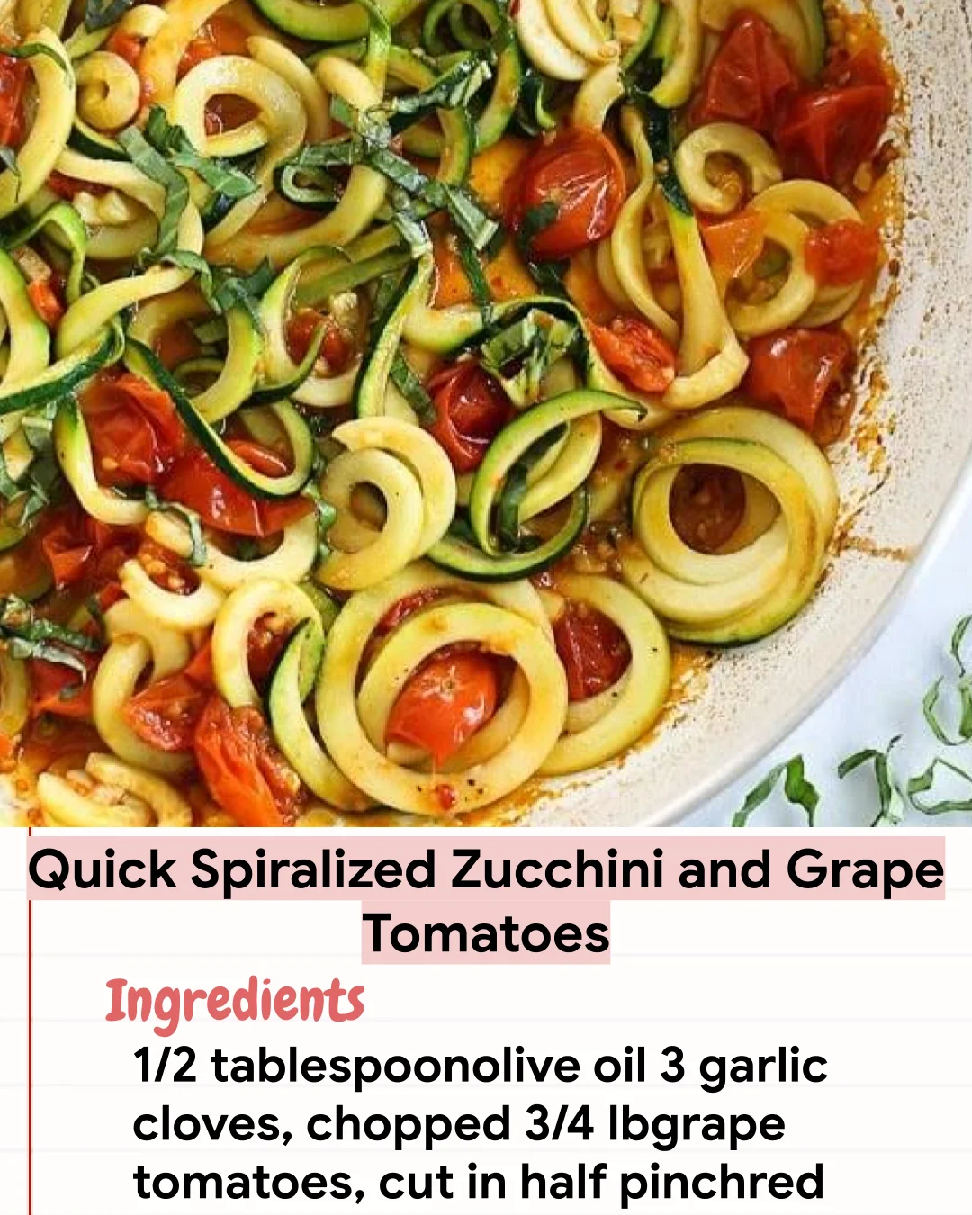 Low Carb Recipe Quick Spiralized Zucchini and Grape Tomatoes