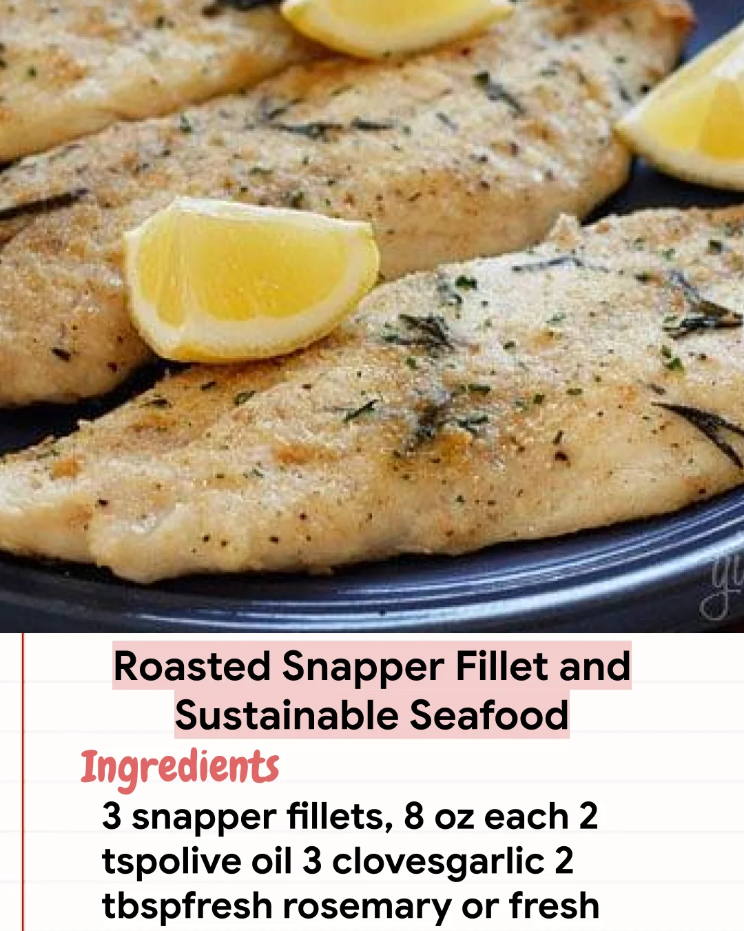 Low Carb Recipe Roasted Snapper Fillet and Sustainable Seafood