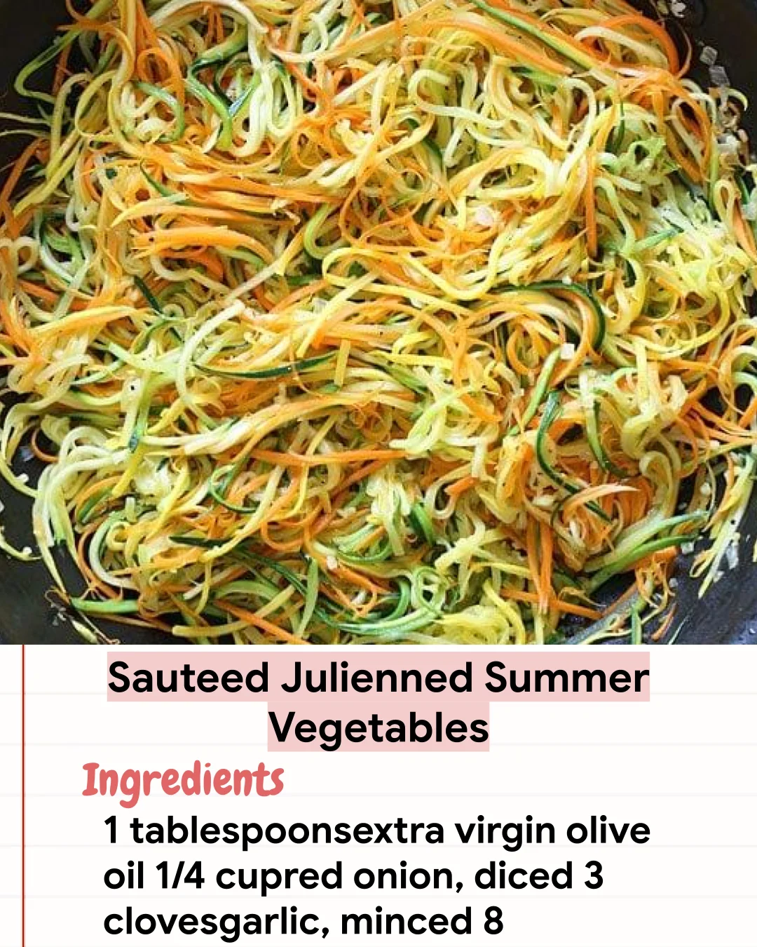 Low Carb Recipe Sauteed Julienned Summer Vegetables